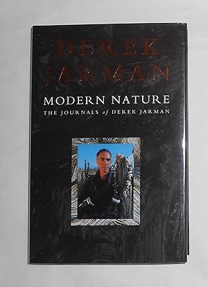 Seller image for Modern Nature - The Journals of Derek Jarman (SIGNED COPY) for sale by David Bunnett Books