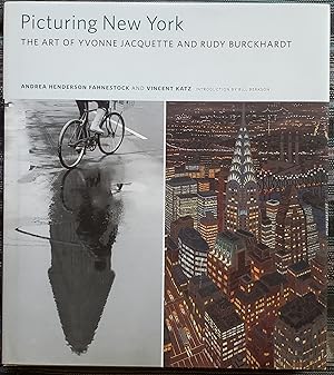Image du vendeur pour Picturing New York: The Art of Yvonne Jacquette and Rudy Burckhardt mis en vente par The Green Arcade