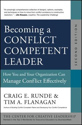 Seller image for Becoming a Conflict Competent Leader: How You and Your Organization Can Manage Conflict Effectively (Hardback or Cased Book) for sale by BargainBookStores