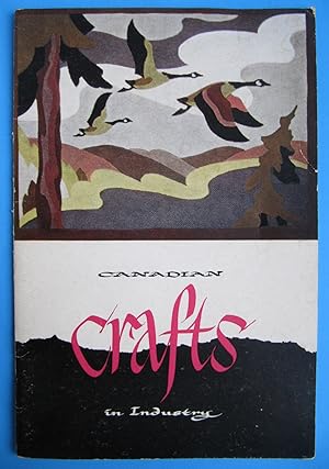 Canadian Crafts in Industry