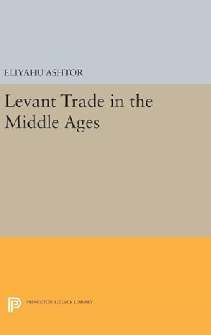 Imagen del vendedor de Levant Trade in the Middle Ages a la venta por GreatBookPrices