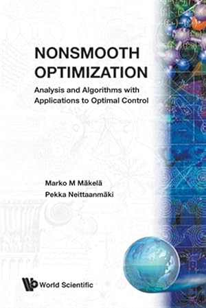 Immagine del venditore per Nonsmooth Optimization Analysis and Algorithms With Applications to Optimal Control venduto da GreatBookPrices
