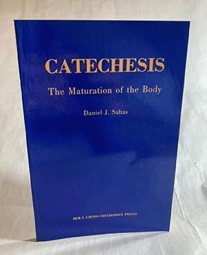 Seller image for Catechesis: The Maturation of the Body for sale by Furrowed Brow Books, IOBA