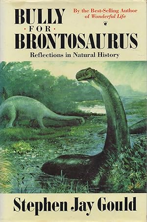 Seller image for Bully for Brontosaurus: Reflections in Natural History for sale by lamdha books