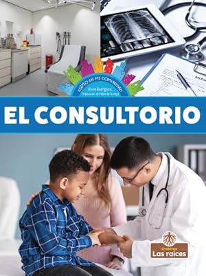 Imagen del vendedor de El consultorio / Doctor's Office -Language: spanish a la venta por GreatBookPrices