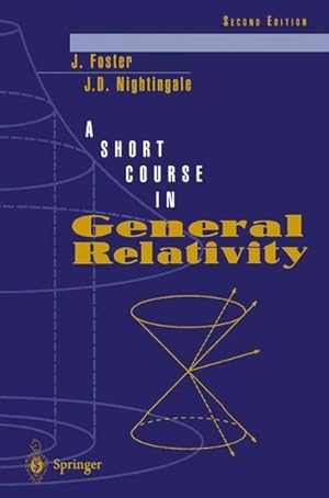 Imagen del vendedor de A Short Course in General Relativity. a la venta por Wissenschaftl. Antiquariat Th. Haker e.K