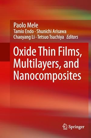 Imagen del vendedor de Oxide Thin Films, Multilayers, and Nanocomposites a la venta por AHA-BUCH GmbH