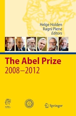 Bild des Verkufers fr The Abel Prize 2008-2012 zum Verkauf von AHA-BUCH GmbH