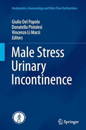 Seller image for Male Stress Urinary Incontinence for sale by AHA-BUCH GmbH