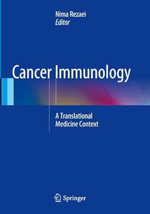 Imagen del vendedor de Cancer Immunology : A Translational Medicine Context a la venta por AHA-BUCH GmbH