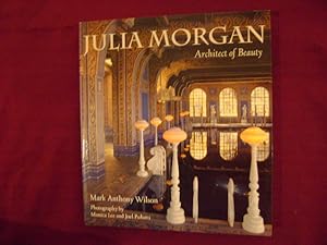 Seller image for Julia Morgan. Architect of Beauty. for sale by BookMine