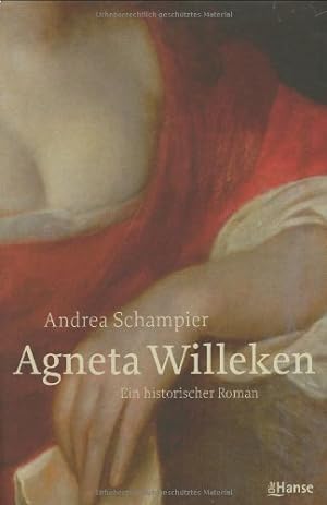 Seller image for Agneta Willeken : ein historischer Roman. for sale by Schuebula