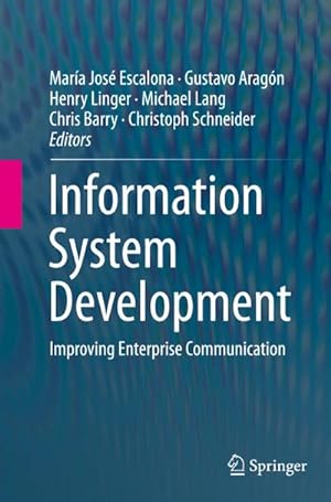 Immagine del venditore per Information System Development : Improving Enterprise Communication venduto da AHA-BUCH GmbH