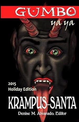 Immagine del venditore per Gumbo Ya Ya Krampus-santa : Holiday Edition venduto da GreatBookPrices