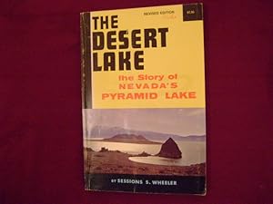 Image du vendeur pour The Desert Lake. The Story of Nevada's Pyramid Lake. mis en vente par BookMine