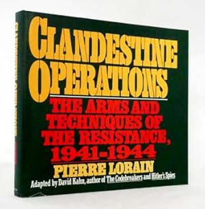 Seller image for Clandestine Operations The Arms and Techniques of the Resistance, 1941-1944 for sale by Adelaide Booksellers