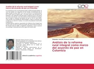 Seller image for Anlisis de la reforma rural integral como marco del acuerdo de paz en Colombia for sale by AHA-BUCH GmbH