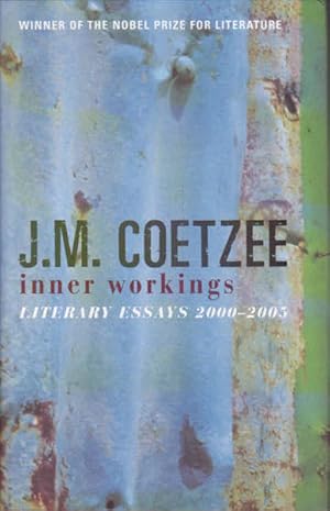 Image du vendeur pour Inner Workings: Literary Essays 2000-2005 mis en vente par Goulds Book Arcade, Sydney