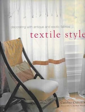 Textile: Decorating with Antique and Exotic Fabrics