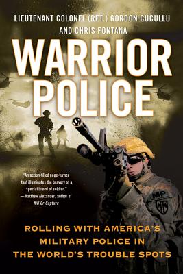 Imagen del vendedor de Warrior Police: Rolling with America's Military Police in the World's Trouble Spots (Paperback or Softback) a la venta por BargainBookStores