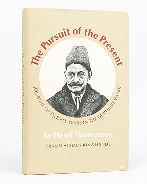 Immagine del venditore per The Pursuit of the Present. Journal of Twenty Years in the Gurdjieff Work venduto da Michael Treloar Booksellers ANZAAB/ILAB