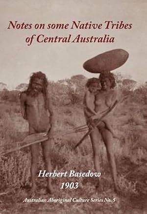 Seller image for Notes on Some Native Tribes of Central Australia (Paperback) for sale by Grand Eagle Retail