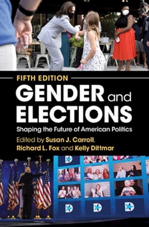 Seller image for Gender and Elections : Shaping the Future of American Politics for sale by GreatBookPrices