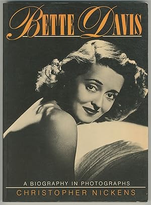 Seller image for Bette Davis: A Biography in Photographs for sale by Between the Covers-Rare Books, Inc. ABAA