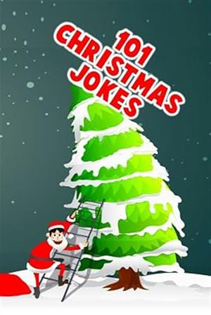 Imagen del vendedor de 101 Christmas Jokes: Great Stocking Stuffer for Boys and Girls a la venta por GreatBookPrices