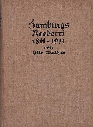 Bild des Verkufers fr Hamburgs Reederei 1814-1914. zum Verkauf von Antiquariat Reinhold Pabel