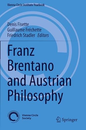 Bild des Verkufers fr Franz Brentano and Austrian Philosophy zum Verkauf von AHA-BUCH GmbH