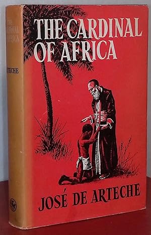 Imagen del vendedor de The Cardinal Of Africa _ Charles Lavigerie Founder of the White Fathers a la venta por San Francisco Book Company