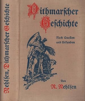 Imagen del vendedor de Dithmarscher Geschichte nach Quellen und Urkunden. a la venta por Antiquariat Reinhold Pabel