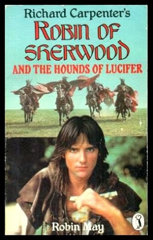 ROBIN HOOD OF SHERWOOD AND THE HOUNDS OF LUCIFER
