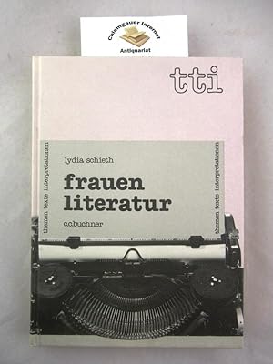 Frauenliteratur. Themen, Texte, Interpretationen Band 15.