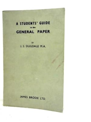 Imagen del vendedor de A Students' Guide to the General Paper and Liberal Studies a la venta por World of Rare Books