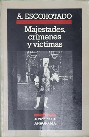 Imagen del vendedor de Majestades, crmenes y vctimas a la venta por Librera Alonso Quijano