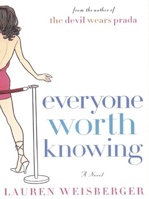 Bild des Verkufers fr Everyone Worth Knowing (Thorndike Press Large Print Core Series) zum Verkauf von WeBuyBooks