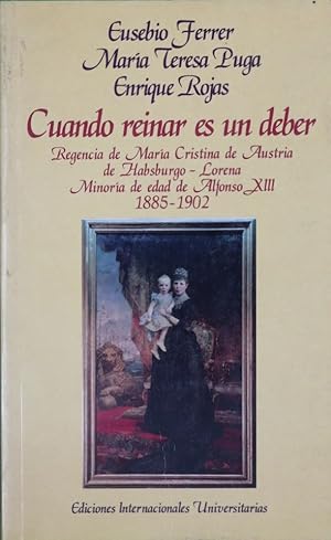 Imagen del vendedor de Cuando Reinar Es Un Deber a la venta por Librería Alonso Quijano