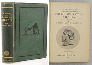 PERSONAL NARRATIVE OF A YEARS JOURNEY THROUGH CENTRAL AND EASTERN ARABIA (1862-63).