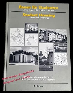 Bauen für Studenten: Wohnanlagen in Deutschland seit 1990 = Student housing: The German Experianc...