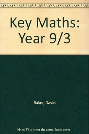 Bild des Verkufers fr Key Maths: Year 9/3 zum Verkauf von WeBuyBooks