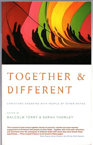 Seller image for Together and Different: Christians Engaging with People of Other Faiths for sale by Michael Moons Bookshop, PBFA
