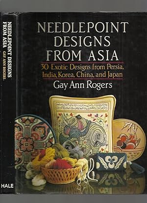 Seller image for Needlepoint Designs from Asia; 30 Exotic Designs from Persia, India, Korea, China, and Japan for sale by Roger Lucas Booksellers