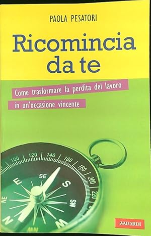 Immagine del venditore per Ricomincia da te venduto da Librodifaccia