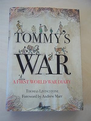 Image du vendeur pour Tommy's War: A First World War Diary 1913 to 1918 mis en vente par RightWayUp Books