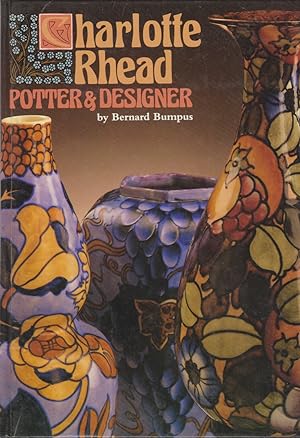 Seller image for Charlotte Rhead - Potter & Designer for sale by timkcbooks (Member of Booksellers Association)