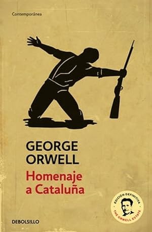 Seller image for Homenaje a Catalua (edicin definitiva avalada por The Orwell Estate) / Homage to Catalonia. (Definitive text endorsed by The Orwell Foundation) (Paperback) for sale by Grand Eagle Retail