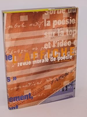 Imagen del vendedor de L'"Affiche", revue murale de posie : 10 ans de cration / publ. par l'Association Vers le livre d'artiste ; sous la dir. de Didier Vergnaud a la venta por Librairie Douin