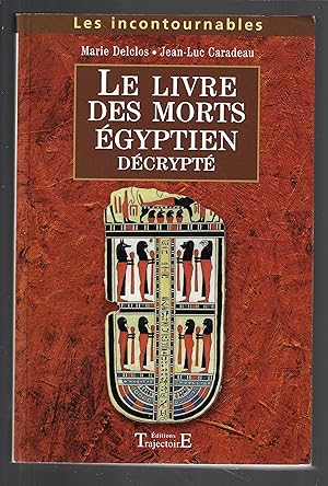 Livre des morts égyptien décrypté